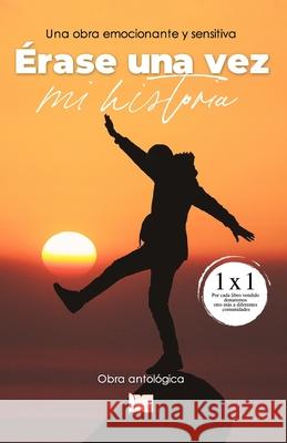 Érase una vez mi historia Víctor Manuel Sánchez Melo 9798502206556 Independently Published - książka