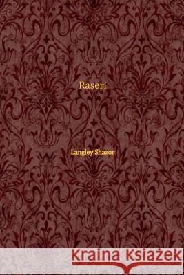 Raseri Mr Langley Shazor 9781547098224 Createspace Independent Publishing Platform - książka