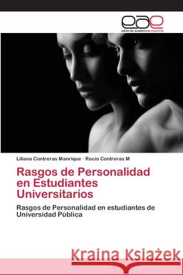 Rasgos de Personalidad en Estudiantes Universitarios Contreras Manrique, Liliana 9786202104029 Editorial Académica Española - książka