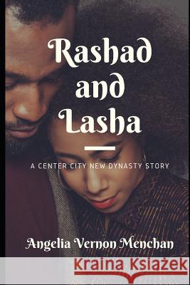 Rashad and Lasha: A Center City New Dynasty Story Angelia Verno 9781793174413 Independently Published - książka