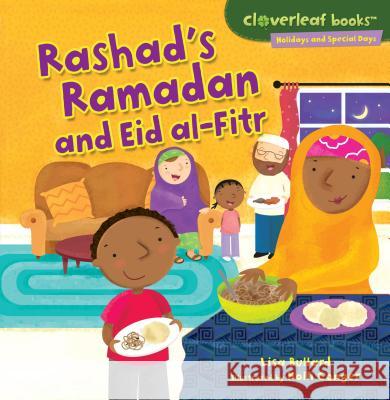 Rashad's Ramadan and Eid Al-Fitr Lisa Bullard Holli Conger 9780761385837 Millbrook Press - książka