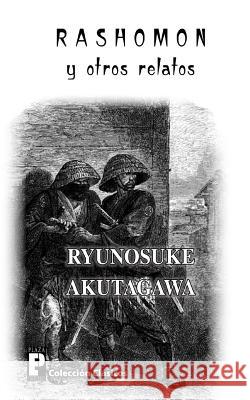 Rashomon y otros relatos Akutagawa, Ryunosuke 9781481942454 Createspace - książka