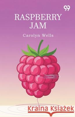 Raspberry Jam Carolyn Wells 9789373407722 Double 9 Books - książka