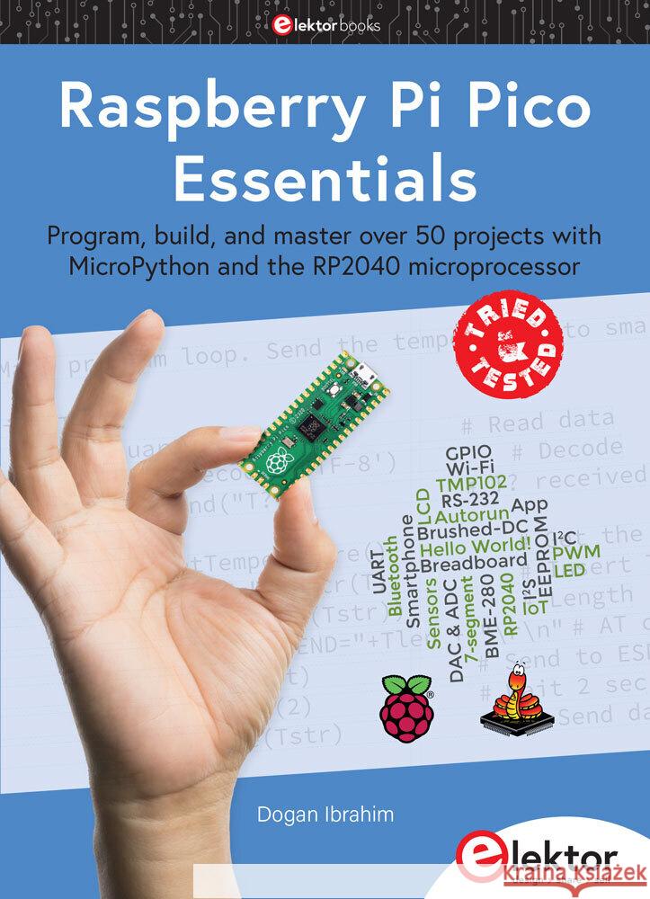 Raspberry Pi Pico Essentials Ibrahim, Dogan 9783895764271 Elektor-Verlag - książka