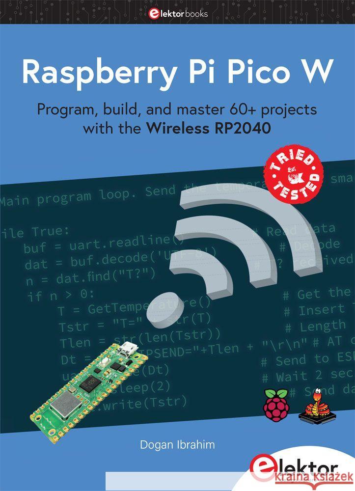 Raspberry Pi Pico W Ibrahim, Dogan 9783895765292 Elektor-Verlag - książka
