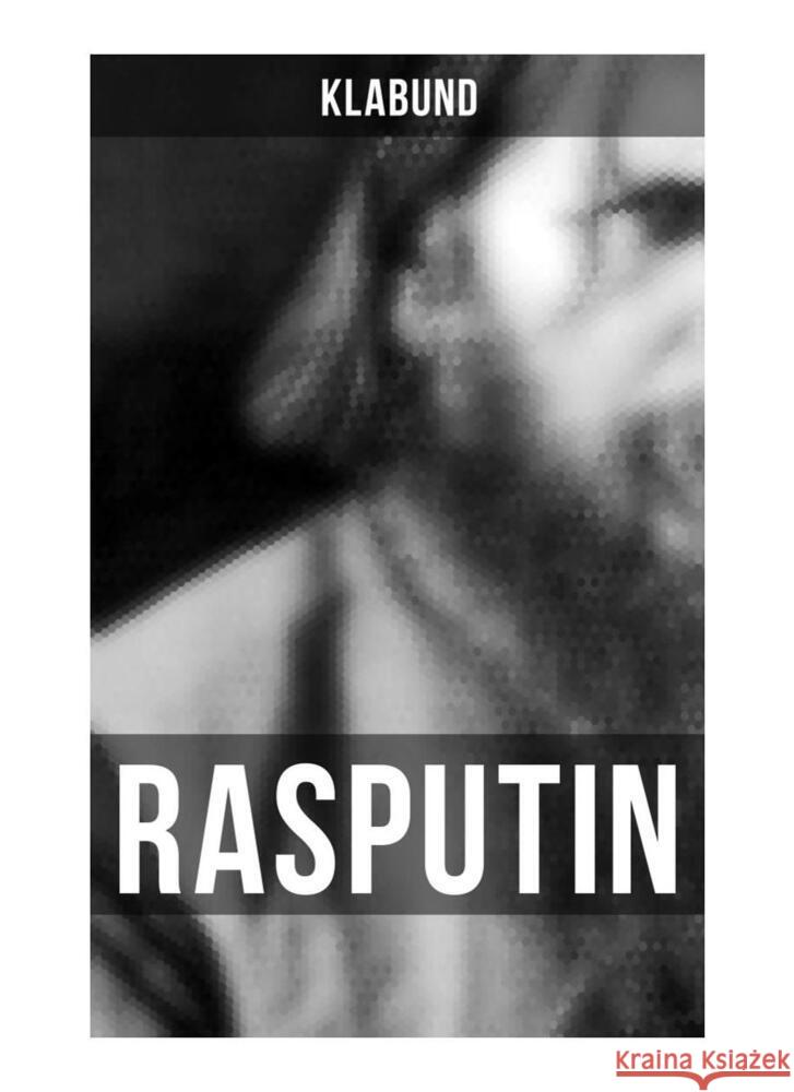 Rasputin Klabund 9788027258994 Musaicum Books - książka