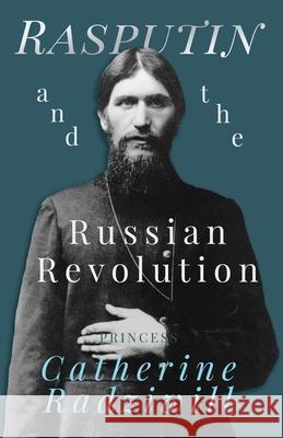 Rasputin and the Russian Revolution Catherine Radziwill 9781528704458 Read & Co. History - książka