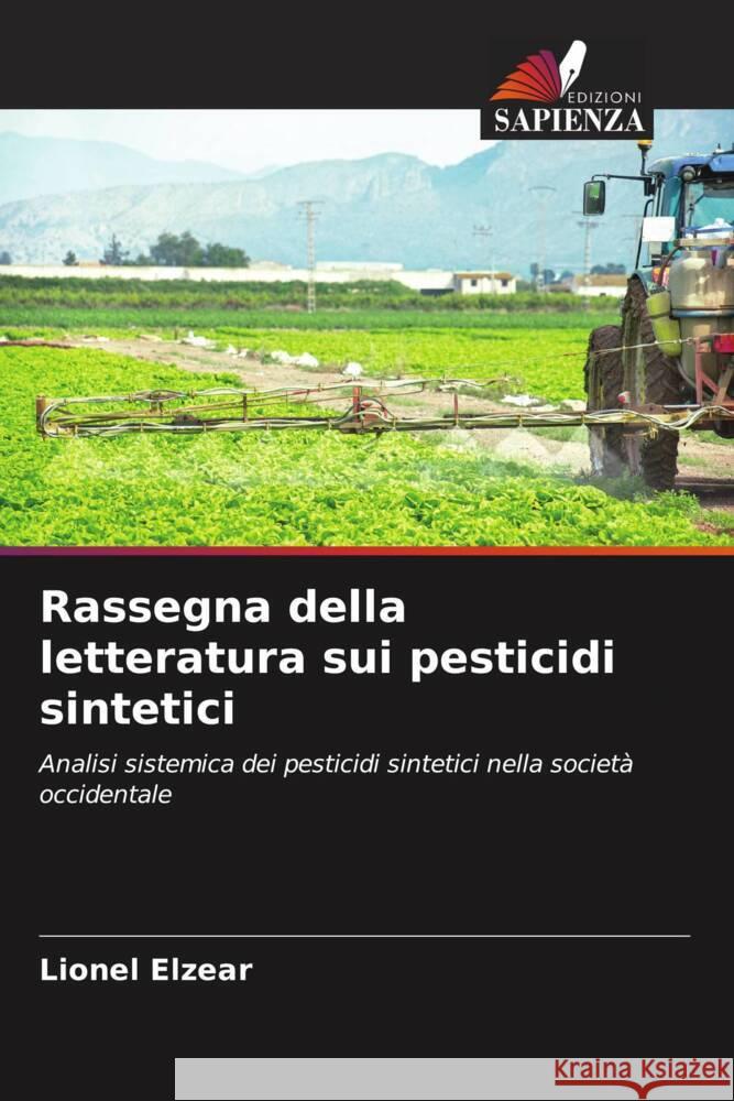 Rassegna della letteratura sui pesticidi sintetici Elzear, Lionel 9786206399452 Edizioni Sapienza - książka