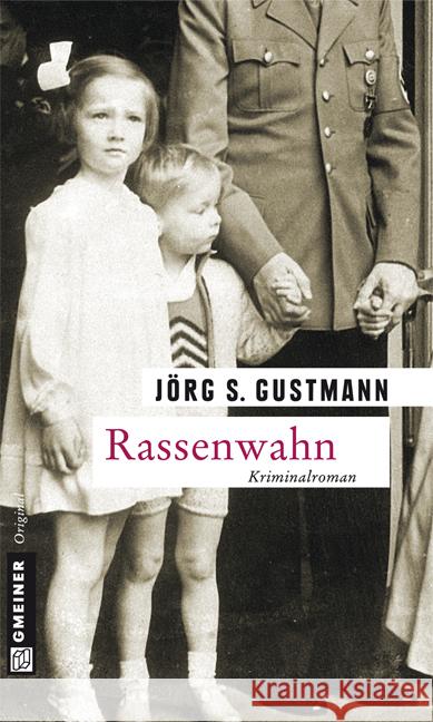 Rassenwahn : Kriminalroman Gustmann, Jörg S. 9783839213322 Gmeiner - książka