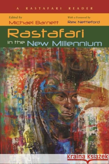 Rastafari in the New Millennium: A Rastafari Reader Barnett, Michael 9780815632832  - książka