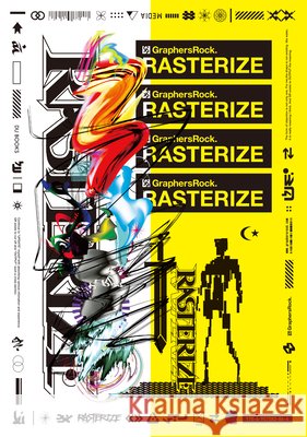 Rasterize - stan bdb 9784907583866 Graphersrock A784907583866 Du Books - książka