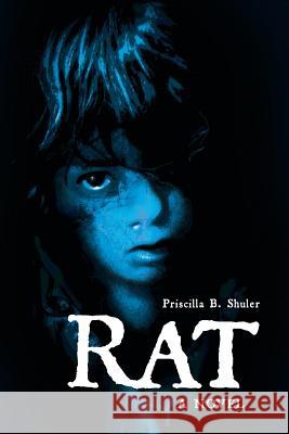 Rat Priscilla B. Shuler 9781535127455 Createspace Independent Publishing Platform - książka