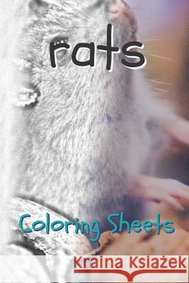 Rat Coloring Sheets: 30 Rat Drawings, Coloring Sheets Adults Relaxation, Coloring Book for Kids, for Girls, Volume 7 Julian Smith 9781797739366 Independently Published - książka