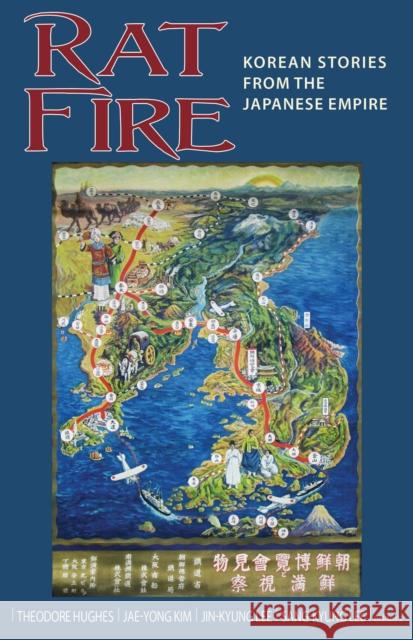 Rat Fire: Korean Stories from the Japanese Empire Hughes, Theodore 9781933947679 Cornell East Asia Studies - książka