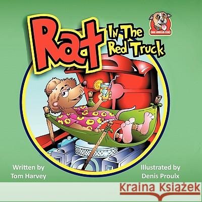 Rat in the Red Truck Tom Harvey 9781426962363 Trafford Publishing - książka