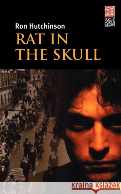 Rat in the Skull Ron Hutchinson 9780413703507 A & C BLACK PUBLISHERS LTD - książka