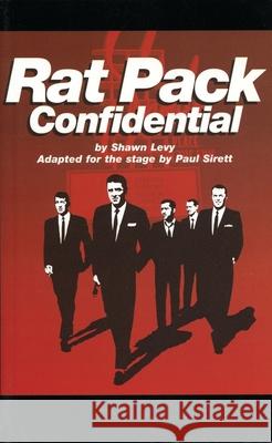 Rat Pack Confidential Shaun Levy Paul Sirett Adaptor Sirett 9781840023411 Oberon Books - książka