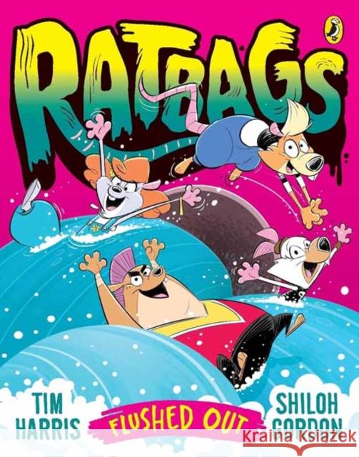 Ratbags 6: Flushed Out Tim Harris 9781761346095 Penguin Random House Australia - książka