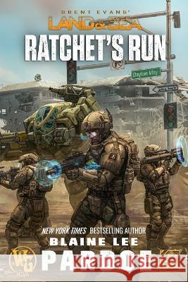 Ratchet's Run Blaine L Pardoe   9798889220343 Wargate Nova - książka