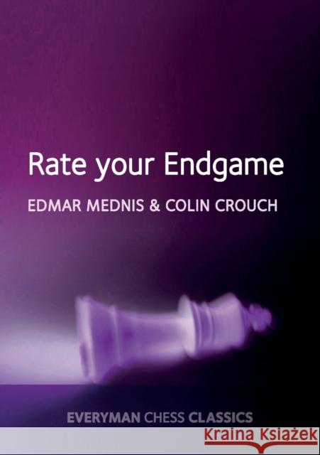 Rate your Endgame Mednis, Edmar 9781781943373 Everyman Chess - książka