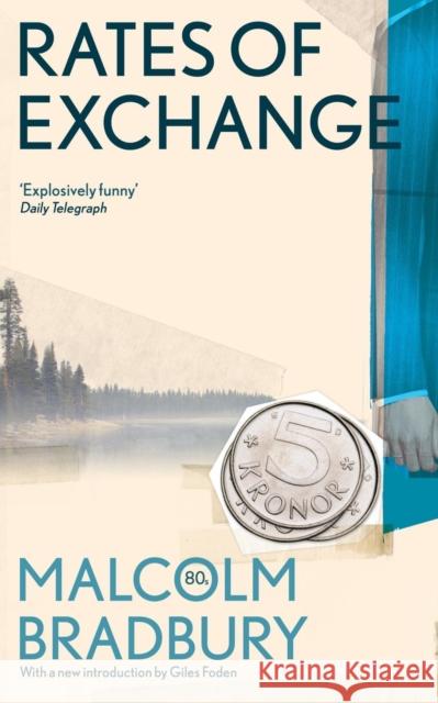 Rates of Exchange Malcolm Bradbury 9781447222712  - książka