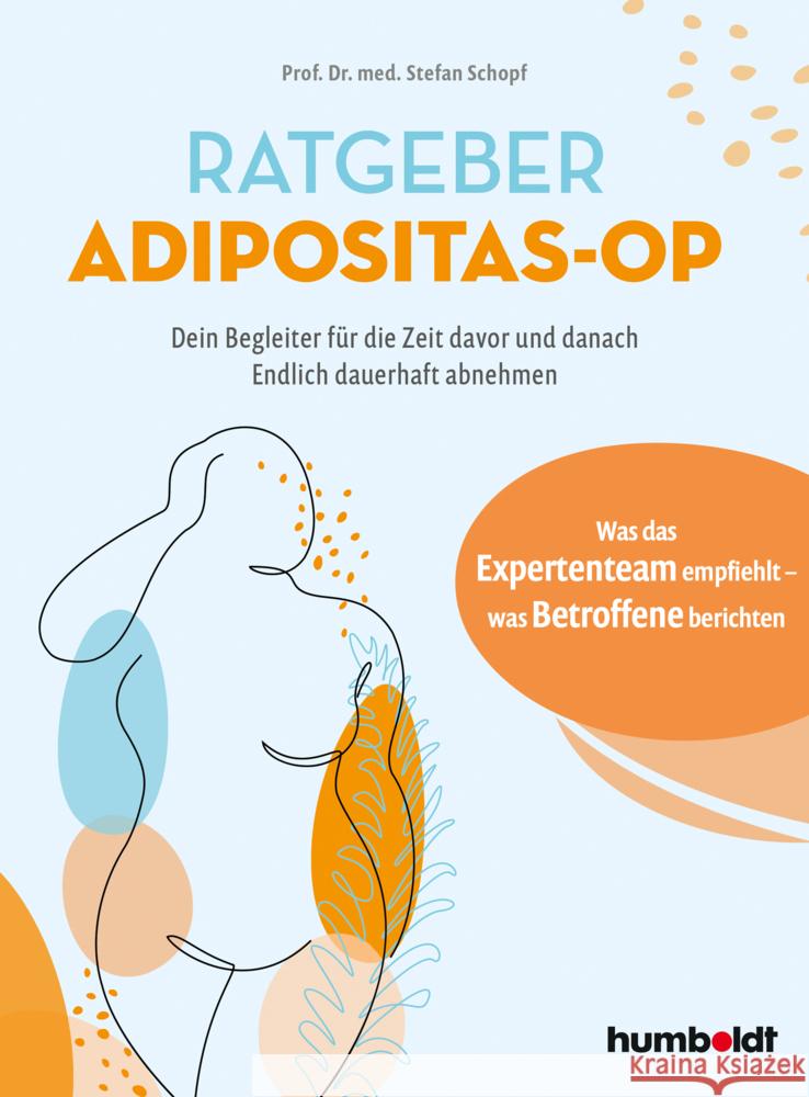 Ratgeber Adipositas-OP Schopf, Prof. Dr. med. Stefan 9783842631519 Humboldt - książka