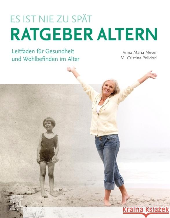 Ratgeber Altern Meyer, Anna Maria, Polidori, Maria Cristina 9783437218620 Elsevier, München - książka