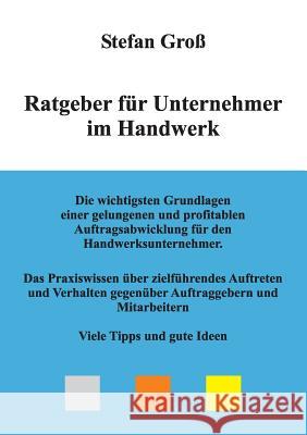 Ratgeber für Unternehmer im Handwerk Stefan Gross 9783734551734 Tredition Gmbh - książka