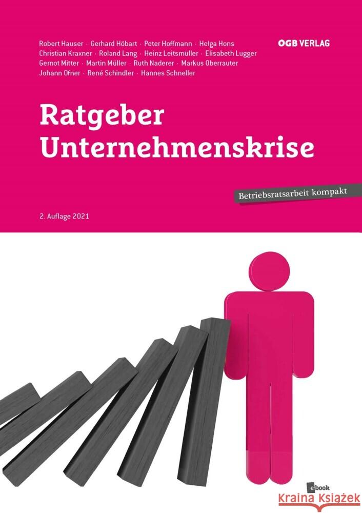 Ratgeber Unternehmenskrise Leitsmüller, Heinz, Schneller, Hannes, Kraxner, Christian 9783990465189 ÖGB - książka