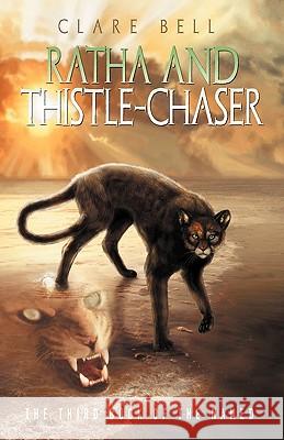 Ratha and Thistle-Chaser Clare Bell 9780974560380 Imaginator Press - książka