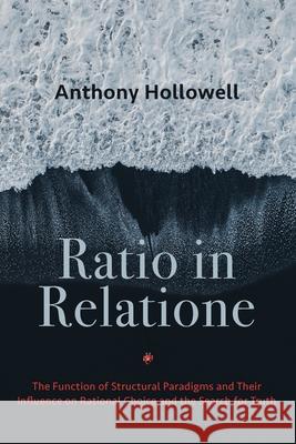 Ratio in Relatione Anthony Hollowell 9781725261945 Pickwick Publications - książka