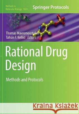 Rational Drug Design: Methods and Protocols Mavromoustakos, Thomas 9781493993475 Humana - książka