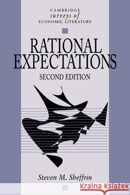 Rational Expectations Steven M. Sheffrin John Pencavel 9780521479394 Cambridge University Press - książka