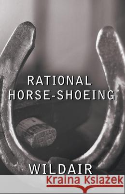 Rational Horse-Shoeing Wildair 9781473336803 Read Books - książka