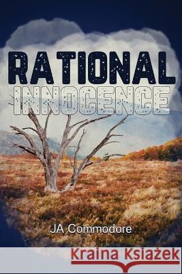 Rational Innocence J a Commodore   9781959483168 Jacommodorepublishing - książka