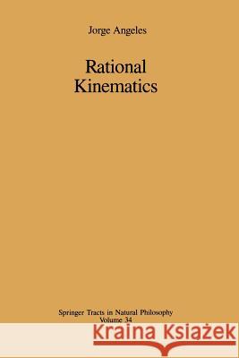 Rational Kinematics Jorge Angeles 9781461284000 Springer - książka