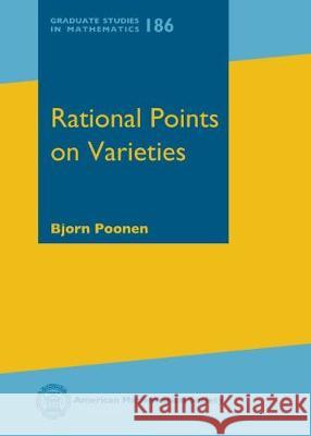 Rational Points on Varieties Bjorn Poonen   9781470437732 American Mathematical Society - książka