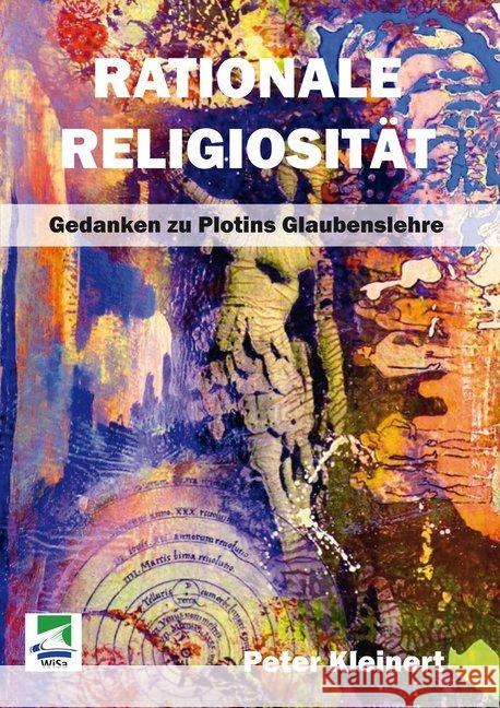Rationale Religiosität : Gedanken zu Plotins Glaubenslehre Kleinert, Peter 9783955380267 ibidem - książka