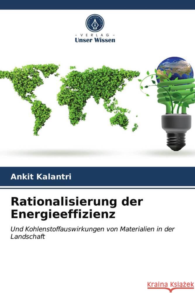 Rationalisierung der Energieeffizienz Kalantri, Ankit 9786204005089 Verlag Unser Wissen - książka