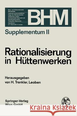 Rationalisierung in Hüttenwerken: Vortragsreihe Veranstaltet Vom Technisch-Wissenschaftlichen Verein 