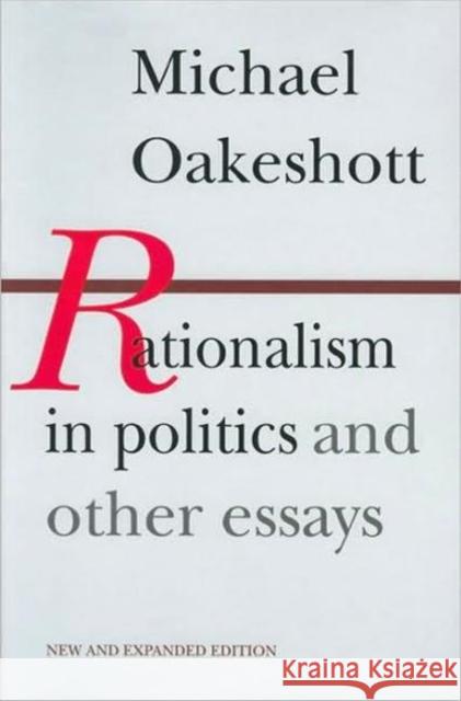 Rationalism in Politics & Other Essays Michael Oakeshott 9780865970946 LIBERTY FUND INC.,U.S. - książka