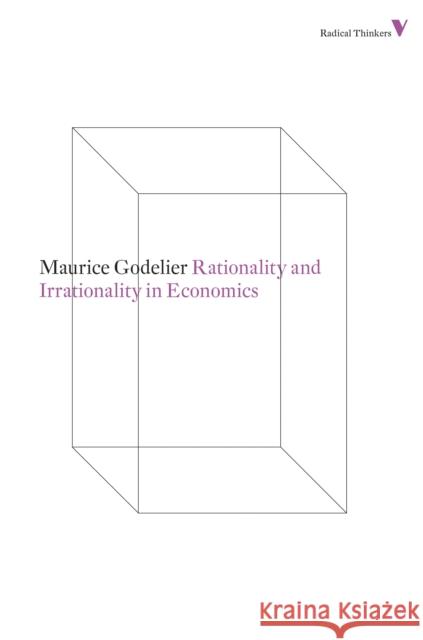 Rationality and Irrationality in Economics Maurice Godelier 9781781680254  - książka