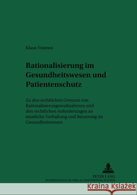 Rationierung Im Gesundheitswesen Und Patientenschutz: Zu Den Rechtlichen Grenzen Von Rationierungsmaßnahmen Und Den Rechtlichen Anforderungen an Staat Laufs, Adolf 9783631373699 Peter Lang Gmbh, Internationaler Verlag Der W - książka