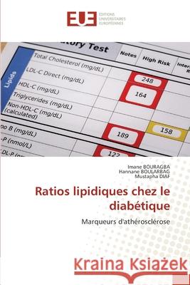 Ratios lipidiques chez le diabétique Bouragba, Imane 9786203426236 Editions Universitaires Europeennes - książka