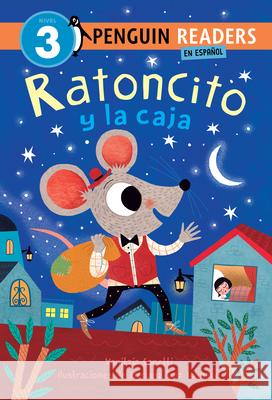 Ratoncito Y La Caja Yanitzia Canetti Mariana Ruiz Johnson 9780593888704 Penguin Young Readers Group - książka