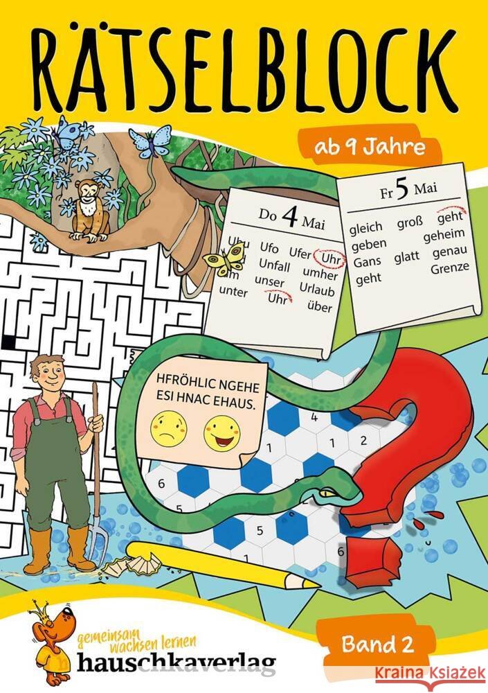 Rätselblock ab 9 Jahre. Bd.2 : Kunterbunter Rätselspaß: Labyrinthe, Fehler finden, Kreuzworträtsel, Sudokus, Logicals u.v.m. Spiecker, Agnes 9783881006408 Hauschka - książka