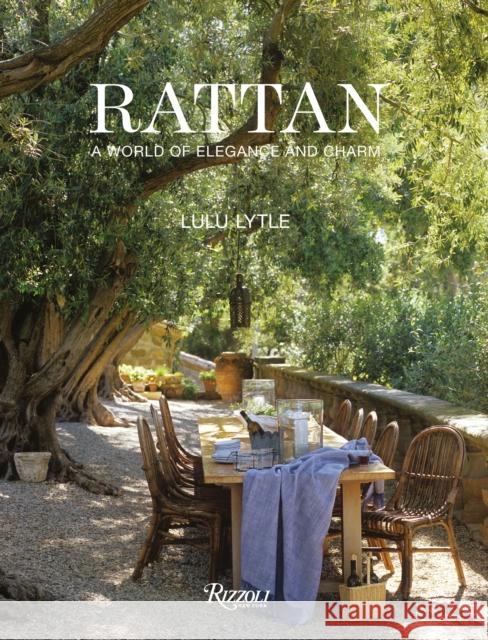 Rattan: A World of Elegance and Charm Lulu Lytle 9780847868902 Rizzoli International Publications - książka