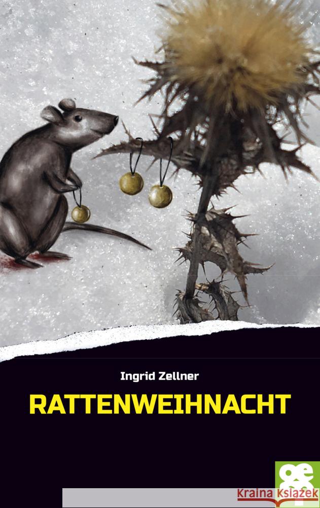 Rattenweihnacht Zellner, Ingrid 9783965551503 Oertel & Spörer - książka