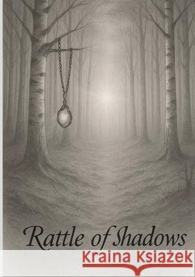 Rattle of Shadows Birrer, Béatrice 9783952624524 Zwieblütenhainverlag - książka