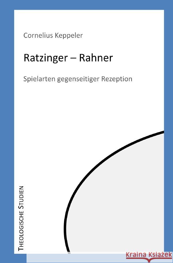 Ratzinger - Rahner Keppeler, Cornelius 9783754967768 epubli - książka